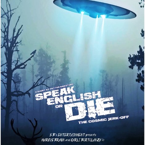 Speak English or Die - O Punheteiro Cósmico
