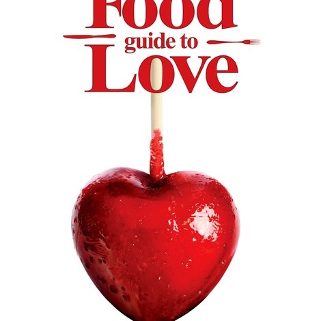 The Food Guide to Love