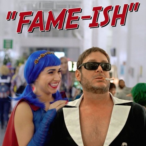 Fame-ish