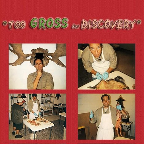Too Gross For Discovery