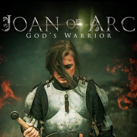 Joan of Arc: God's Warrior