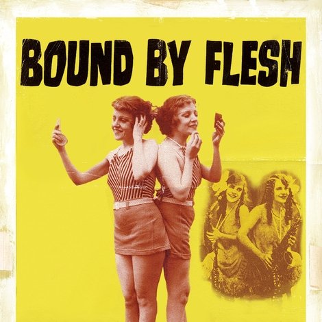 Bound by Flesh