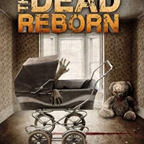 The Dead Reborn