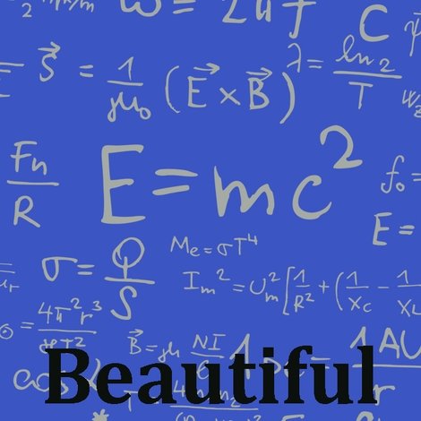 Beautiful Equations