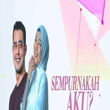 Sempurnakah Aku?