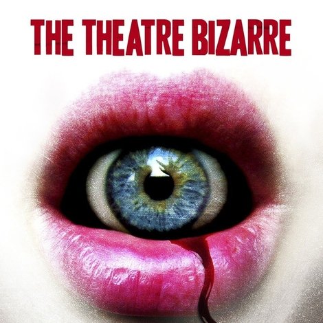 The Theatre Bizarre