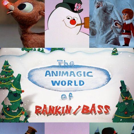 The Animagic World of Rankin/Bass