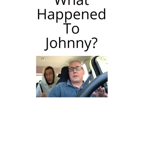 What Happened to Johnny
