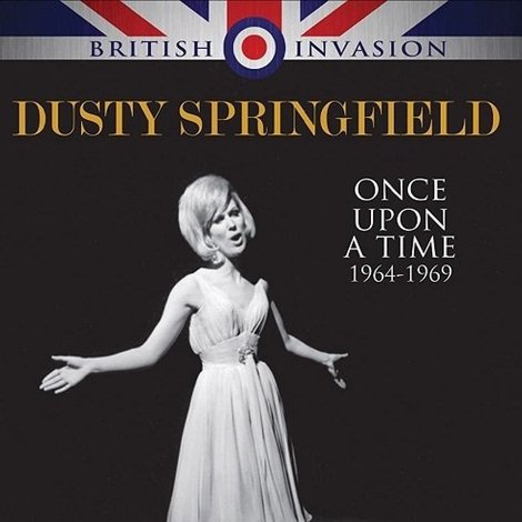 Dusty Springfield: Once Upon a Time (1964-1969)