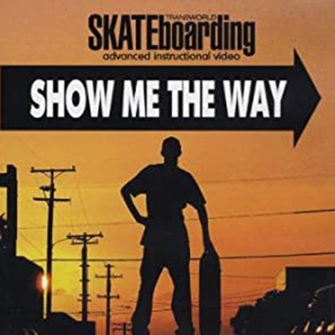 Transworld - Show Me The Way
