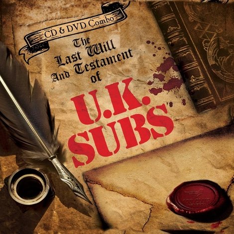 UK Subs: The Last Will And Testament Of UK Subs