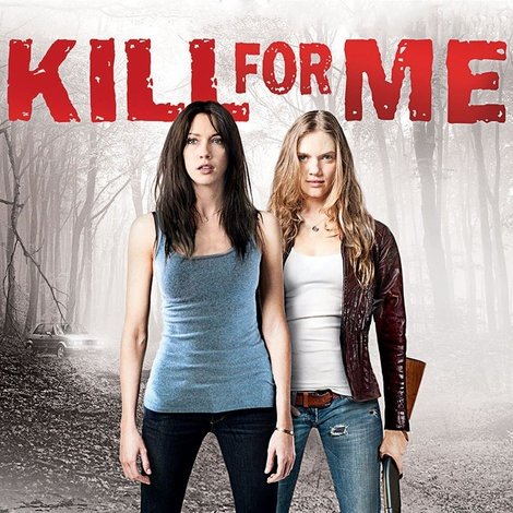 Kill for Me