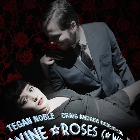 Wine and Roses (and Wine)