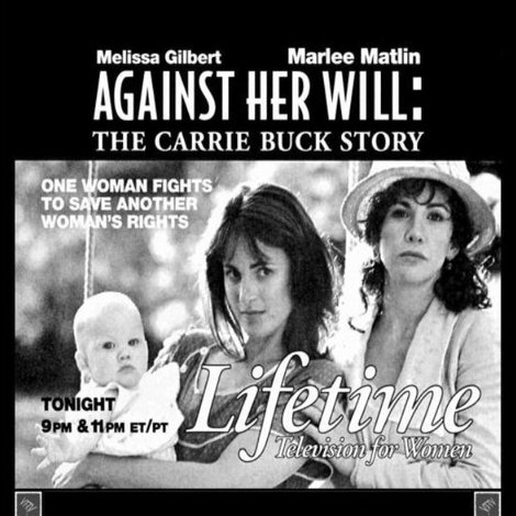 Against Her Will: The Carrie Buck Story