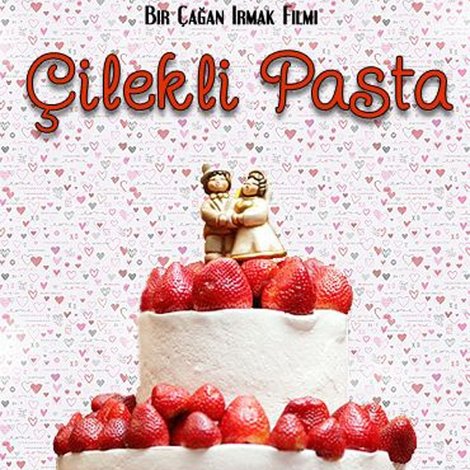 Çilekli Pasta