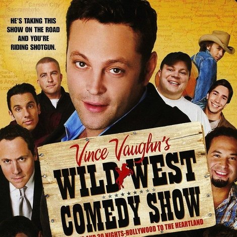 Wild West Comedy Show: 30 Days & 30 Nights - Hollywood to the Heartland