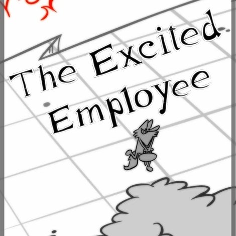 The Excited Employee
