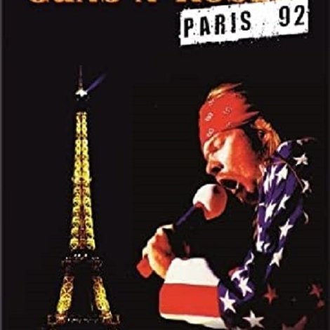 Guns N' Roses - Live in Paris