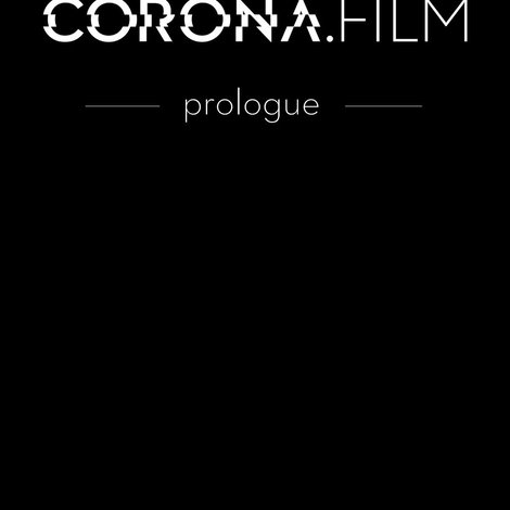CORONA.FILM - Prolog