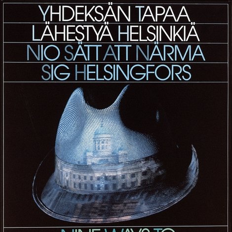 Yhdeksän tapaa lähestyä Helsinkiä