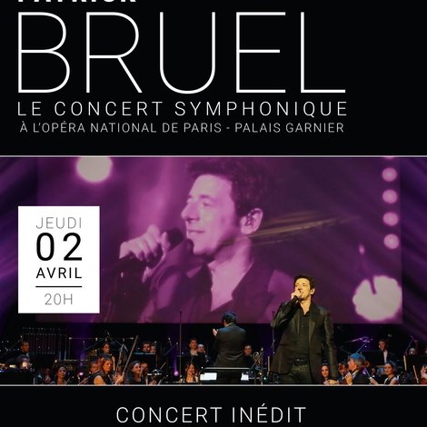 Patrick Bruel - Le Concert Symphonique
