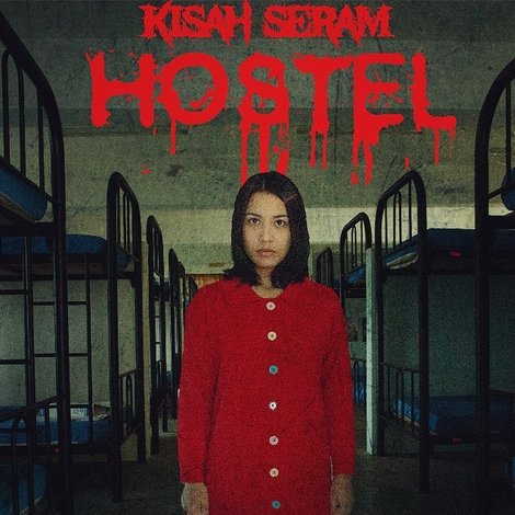 Kisah Seram Hostel