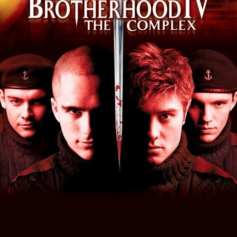 The Brotherhood IV: the Complex
