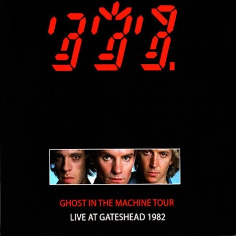 The Police – Live Ghost In The Machine