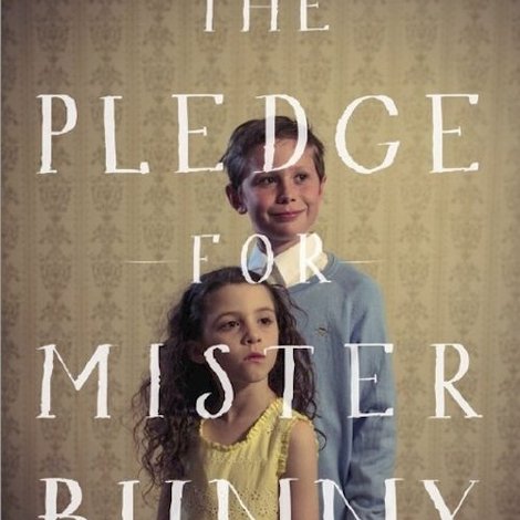 The Pledge for Mr Bunny