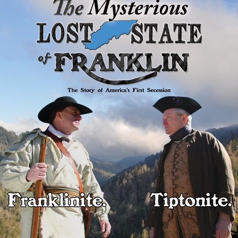 The Mysterious Lost State of Franklin (The story of America's first succession)