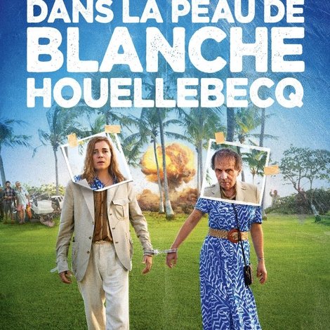 Dans la peau de Blanche Houellebecq