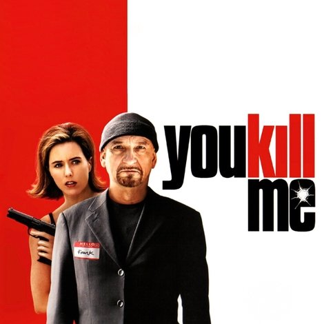 You Kill Me