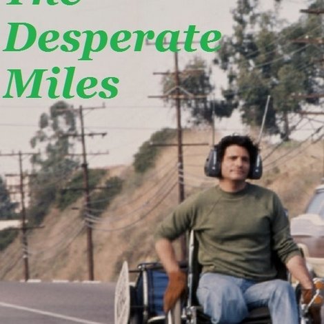 The Desperate Miles