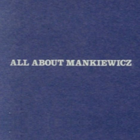 All About Mankiewicz