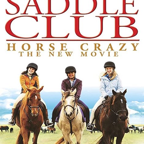 The Saddle Club: Horse Crazy