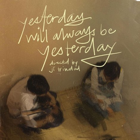 yesterday will always be yesterday