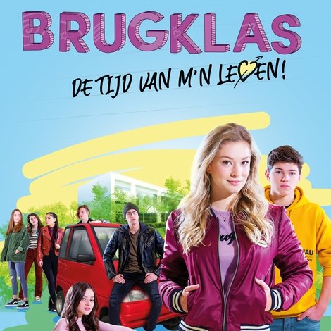Brugklas - de tijd van m'n leven