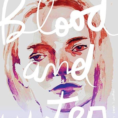 Blood and Water