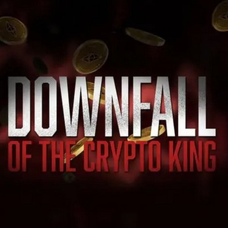 Downfall of the Crypto King