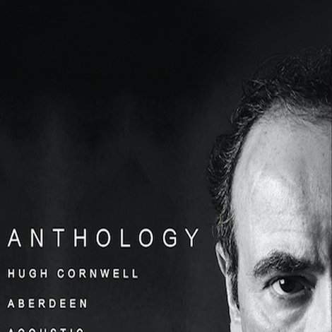 Hugh Cornwell: Anthology - Aberdeen Acoustic