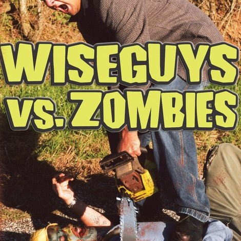 Wiseguys vs. Zombies