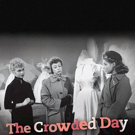 The Crowded Day