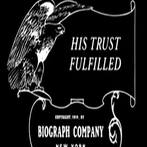 His Trust Fulfilled