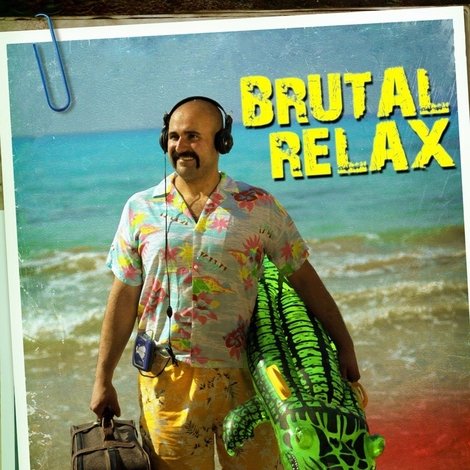 Brutal Relax