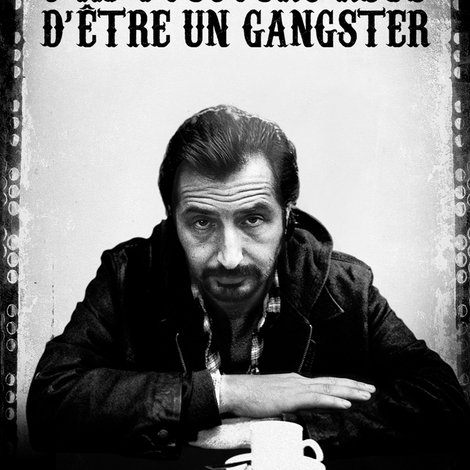 J'ai toujours rêvé d'être un gangster