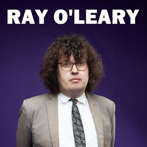 Ray O'Leary: Your Laughter is Just Making Me Stronger