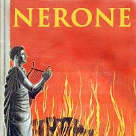 Nerone, o la caduta di Roma