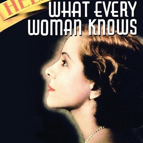 What Every Woman Knows