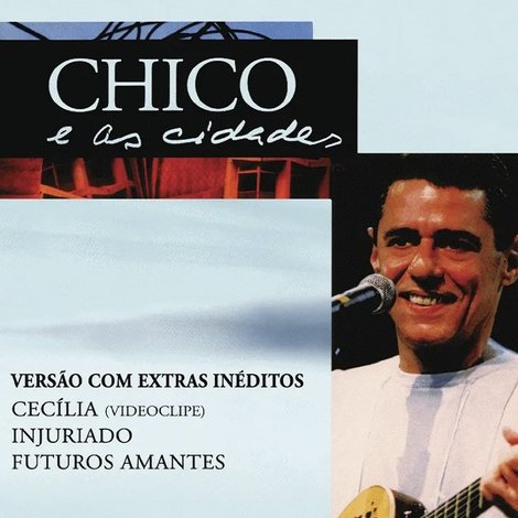 Chico e as Cidades