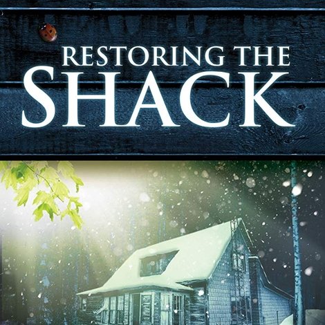 Restoring the Shack